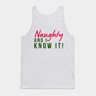 Naughty And I Know It. Christmas Humor. Rude, Offensive, Inappropriate Christmas Design In Red And Green Tank Top